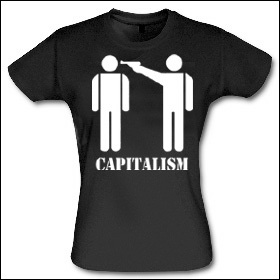 Capitalism - Girlie Shirt