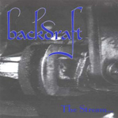 Backdraft - The Stream 7"