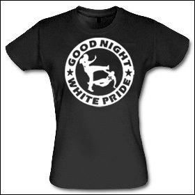 Good Night White Pride - Girlie Shirt