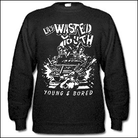 Wasted Youth - Young & Bored Sweater