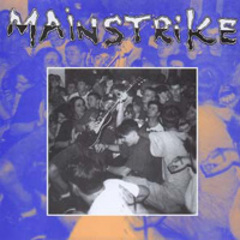 Mainstrike - Times Still Here 7"