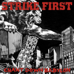 Strike First - Chant Down Babylon 7"