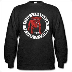 Being Vegetarian Is Not A Crime - Sweater