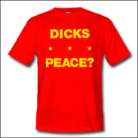 The Dicks - Peace? Shirt