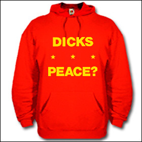 The Dicks - Peace? Hooded Sweater