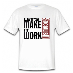 Let's Make It Work - Shirt