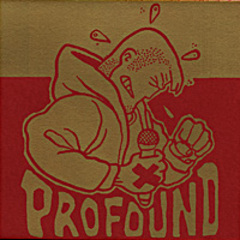 Profound - Integrity 7" (Siebdruckcover)