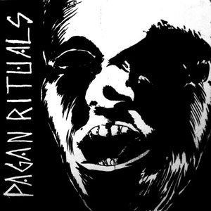Pagan Rituals - s/t 7"