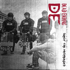 Dead Ending - Shoot The Messenger LP