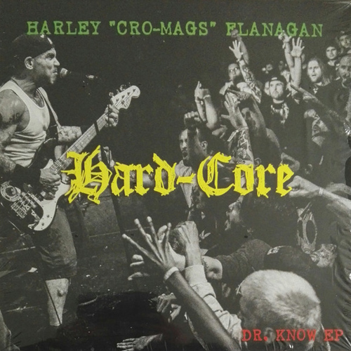 Harley Cro-Mags Flanagan - Dr. Know 12"