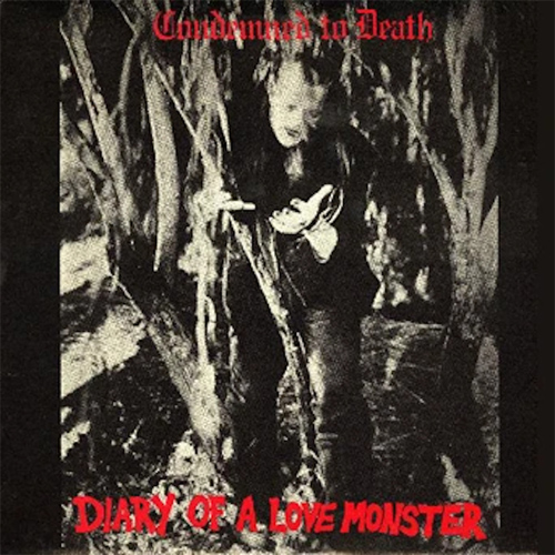 Condemned To Death - Diary Of A Love Monster LP