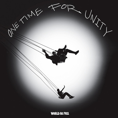 World Be Free - One Time For Unity 12"