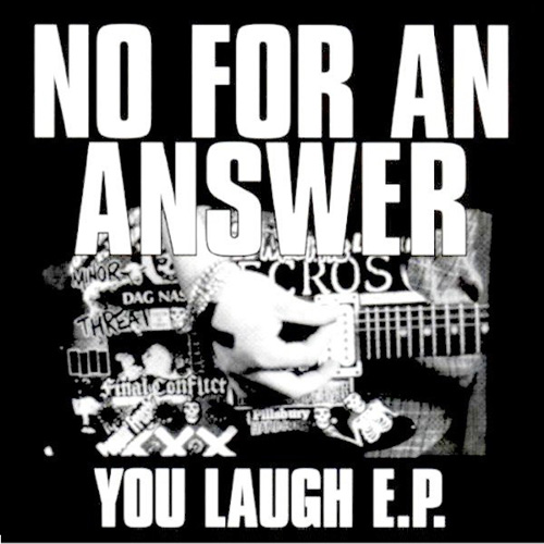 No For An Answer - You Laugh 7"