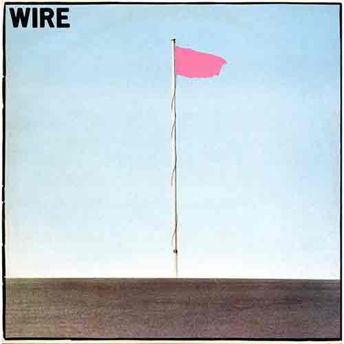 Wire - Pink Flag LP