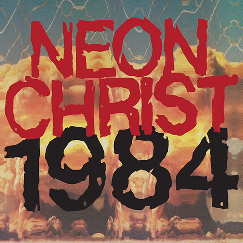 Neon Christ - 1984 12"
