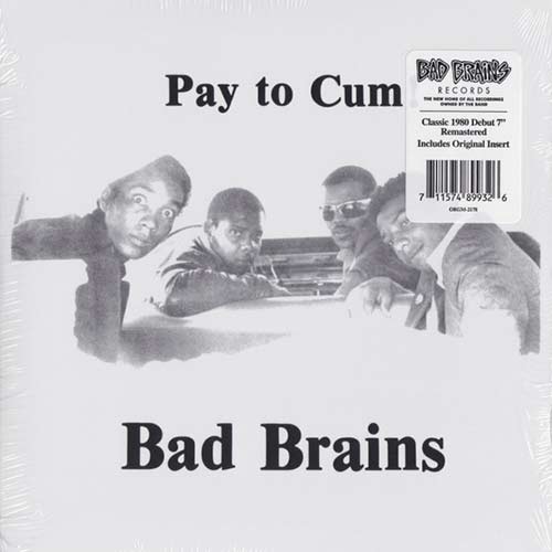 Bad Brains - Pay To Cum 7"