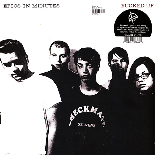 Fucked Up - Epics In Minutes LP