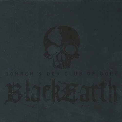 Bohren & Der Club Of Gore: Black Earth 2LP