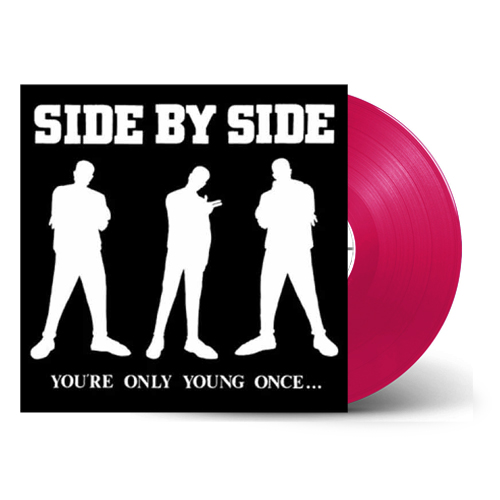 Side By Side - You're Young Only Once... LP (pink vinyl)