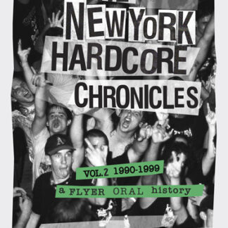 Drew Stone, The New York Hardcore Chronicles Vol. 2 (1990-1999) - Buch