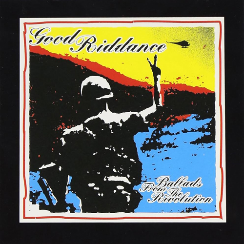 Good Riddance - Ballads From The Revolution LP