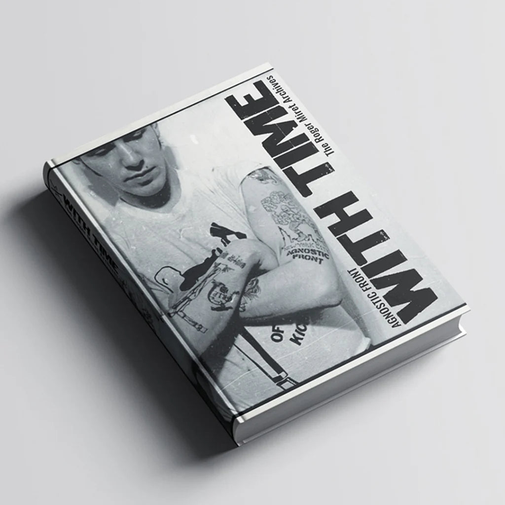 Agnostic Front, With Time - The Roger Miret Archives - Buch