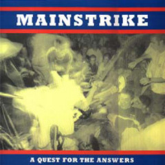 Mainstrike - A Quest For The Answers LP